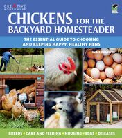 Chickens For the Backyard Homesteader
