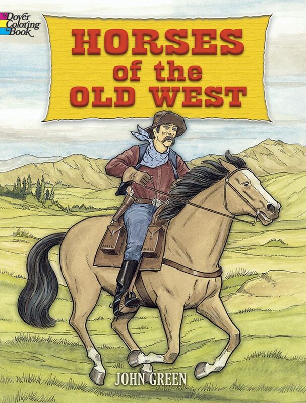 Horses of the Old West Colouring Book