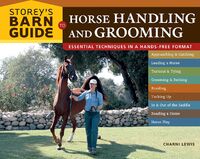Storey's Barn Guide to Horse Handling & Grooming