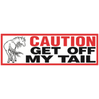 Vinyl Decal - Caution Get Off My Tail - 3