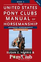 USPC Manual of Horsemanship - A Level