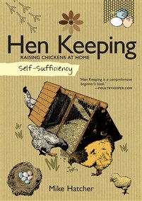 Self-Sufficiently: Hen Keeping