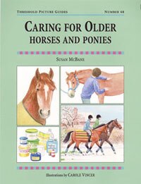 Threshold Guide #48 - Caring For Older Horses and Ponies