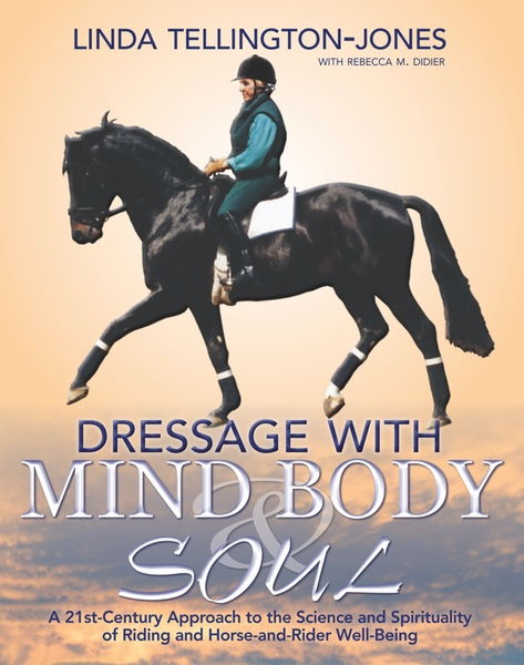 Dressage With Mind, Body and Soul