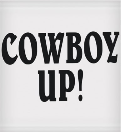 Vinyl Decal - Cowboy Up! 6